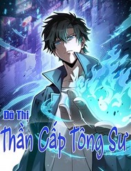 Đô Thị Thần Cấp Tông Sư đọc online